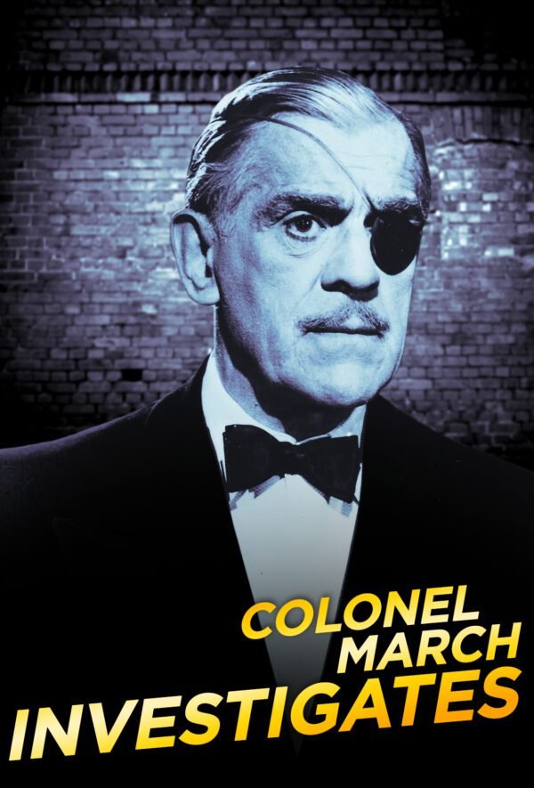 Colonel March Investigates - Screenbound International Pictures