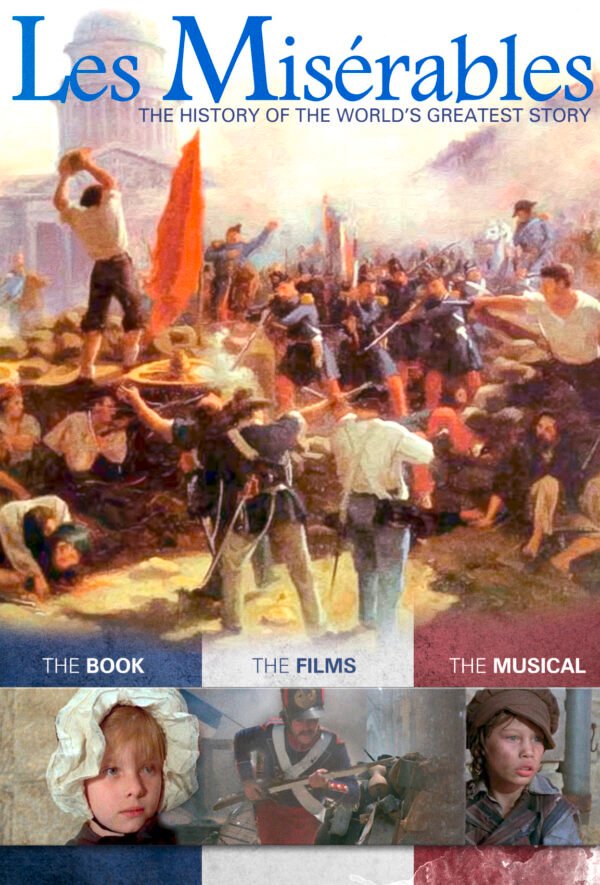 Les Misérables – History of World’s Greatest Story