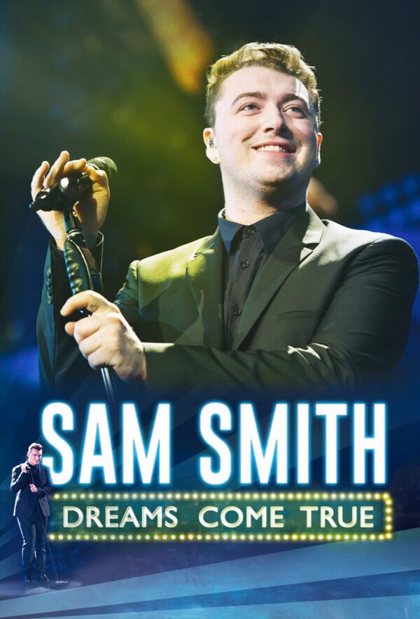 Sam Smith: Dreams Come True