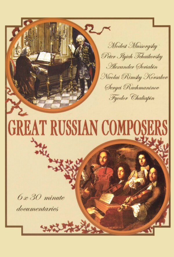 Great Russian Composers (6 Episodes)