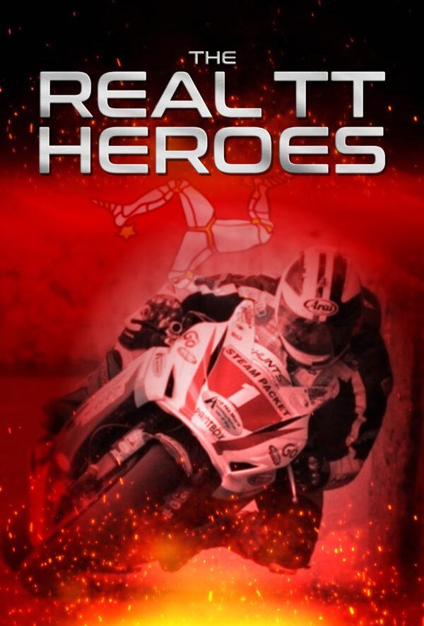 The Real TT Heroes