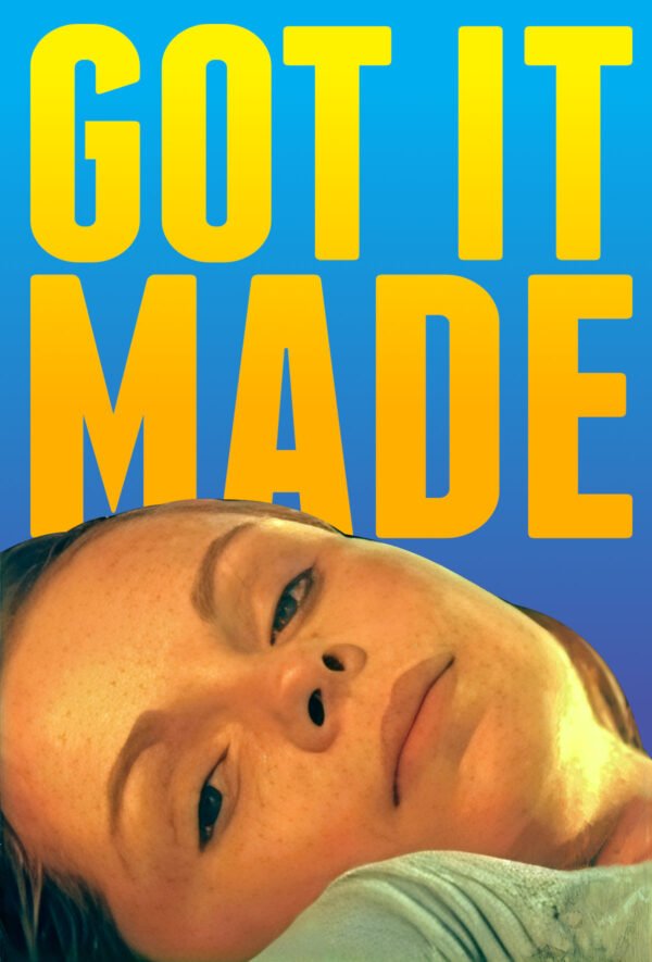 Got it Made