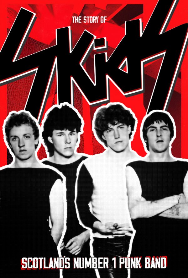 The Story of the Skids: Scotland’s No.1 Punk Band